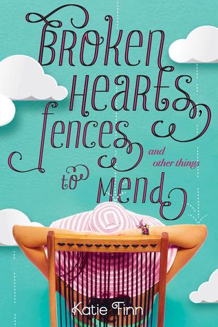 ARC Review: Broken Hearts, Fences, and Other Things to Mend