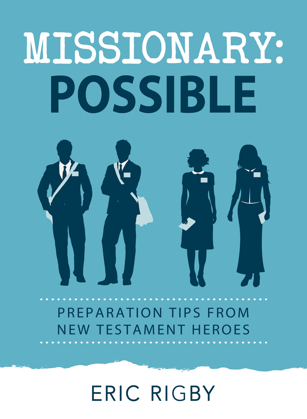 Missionary Possible by Eric Rigby~ Blog Tour