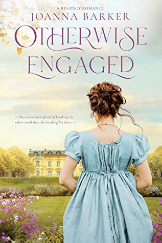 Otherwise Engaged by Joanna Barker